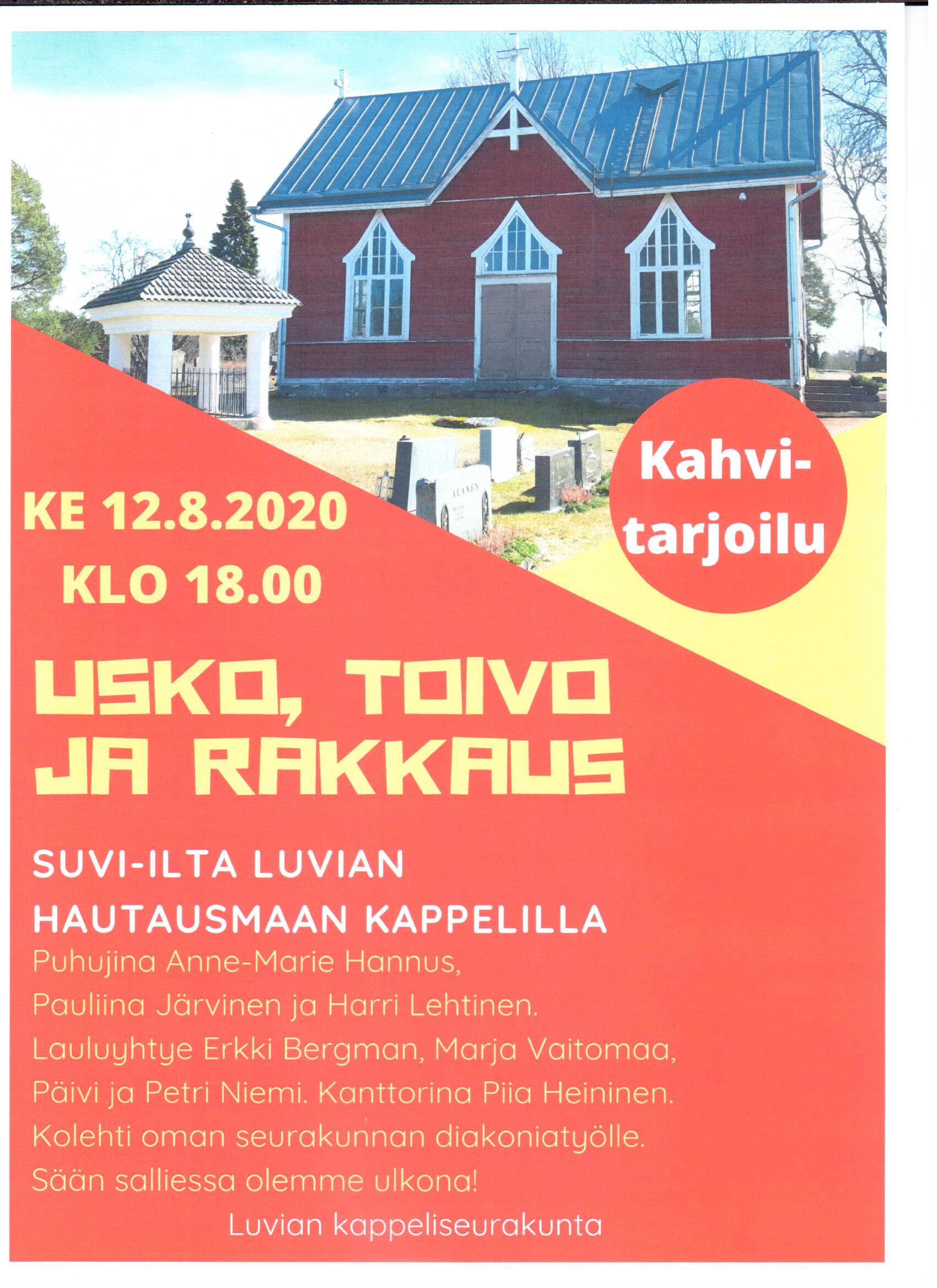Suvi-ilta Luvian hautausmaan kappelilla Juliste Suvi-ilta Luvian kappelilla to 13.8. klo 18