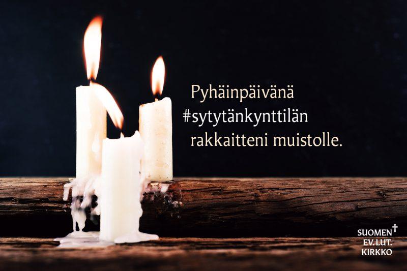 Pyhäinpäivän iltakirkko Luvian kirkossa Pyhäinpäivänä sytytän kynttilän